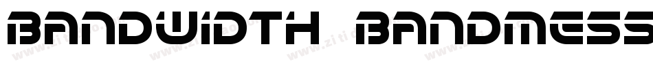 Bandwidth Bandmess (BRK)字体转换
